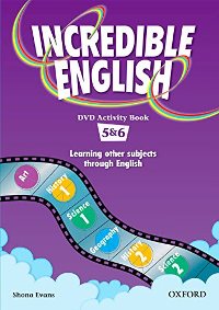 Incredible English DVD Activity Book Levels 5-6 
